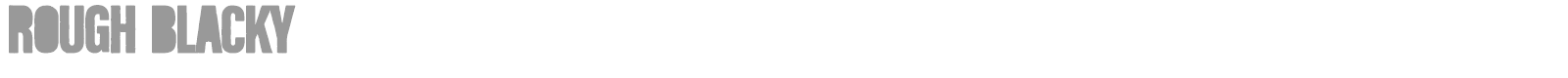 Rough Blacky font preview
